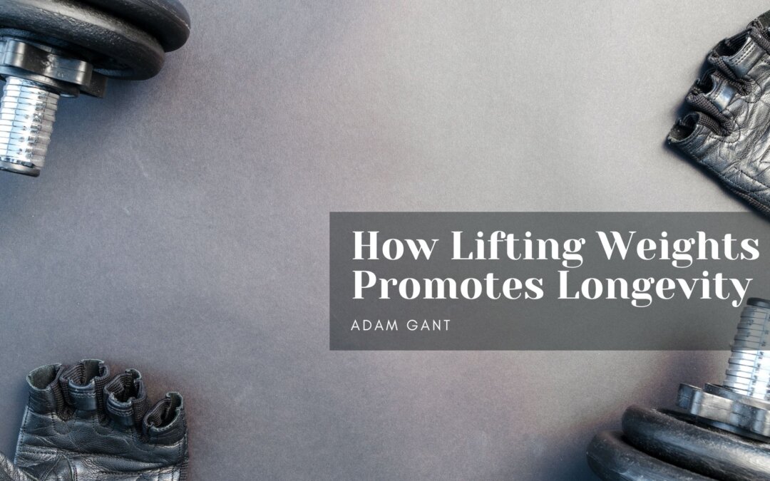 How Lifting Weights Promotes Longevity