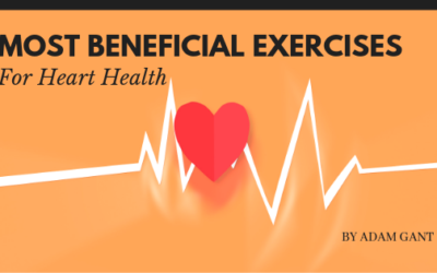 Most Beneficial Exercises for Heart Health