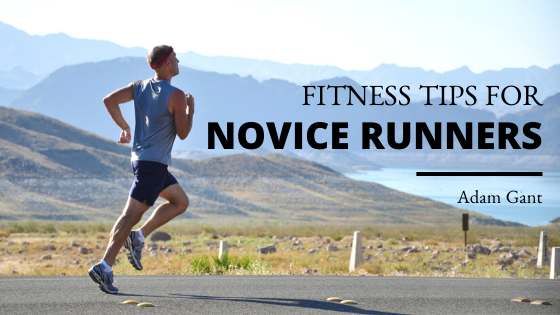 Fitness Tips for Novice Runners